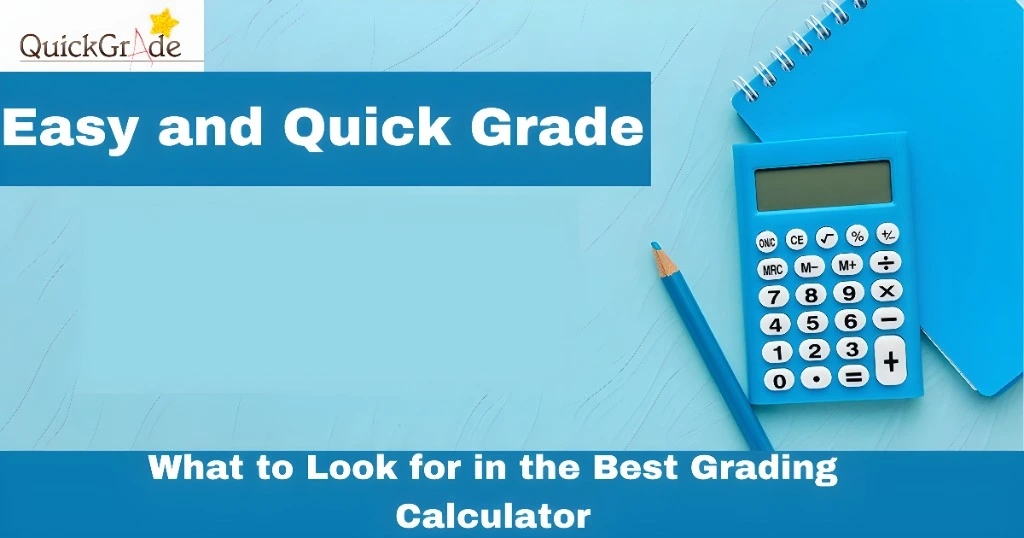 What to Look for in the Best Grading Calculator