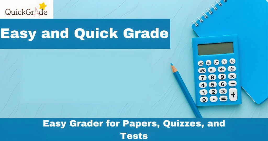 Easy Grader for Papers, Quizzes, and Tests