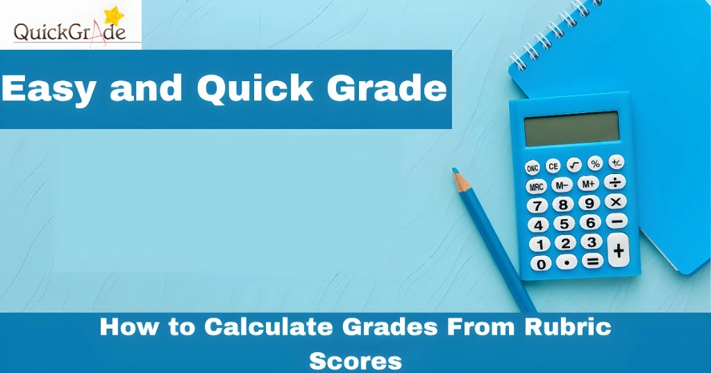 How to Calculate Grades From Rubric Scores
