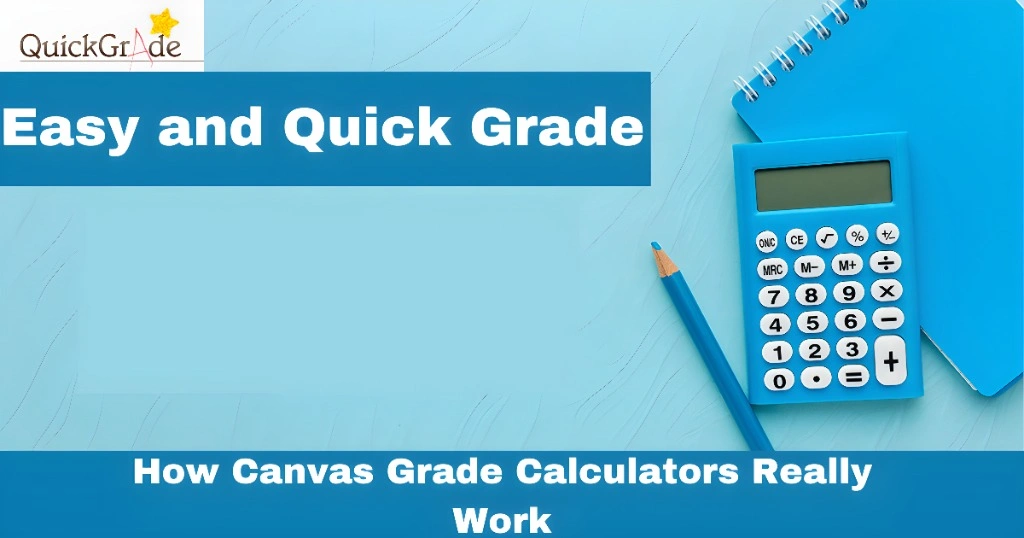 How Canvas Grade Calculators Really Work