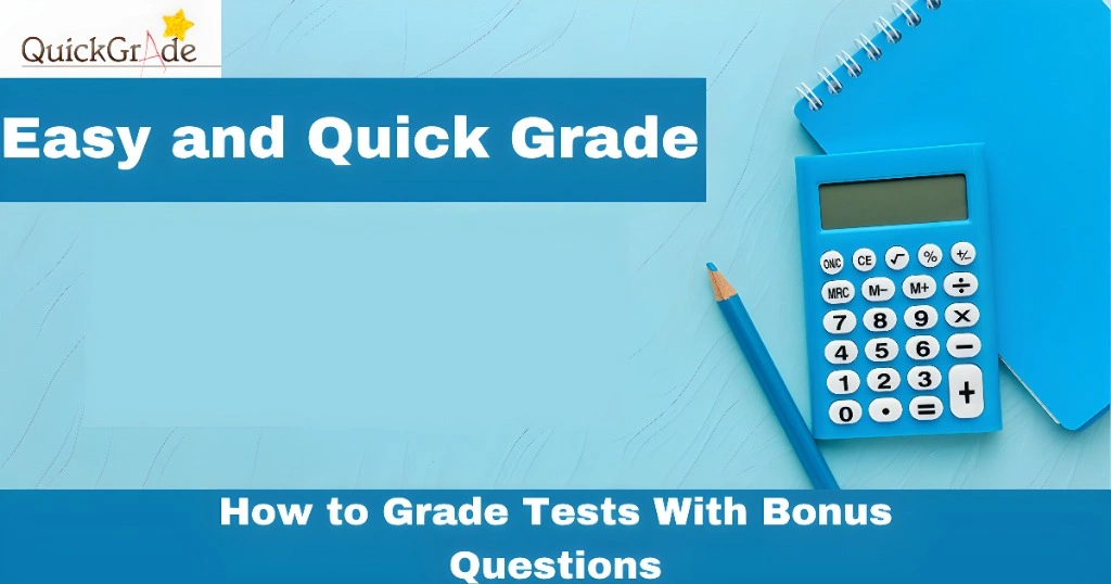 How to Grade Tests With Bonus Questions