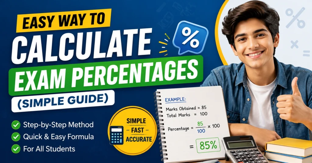 Easy Way to Calculate Exam Percentages (Simple Guide)