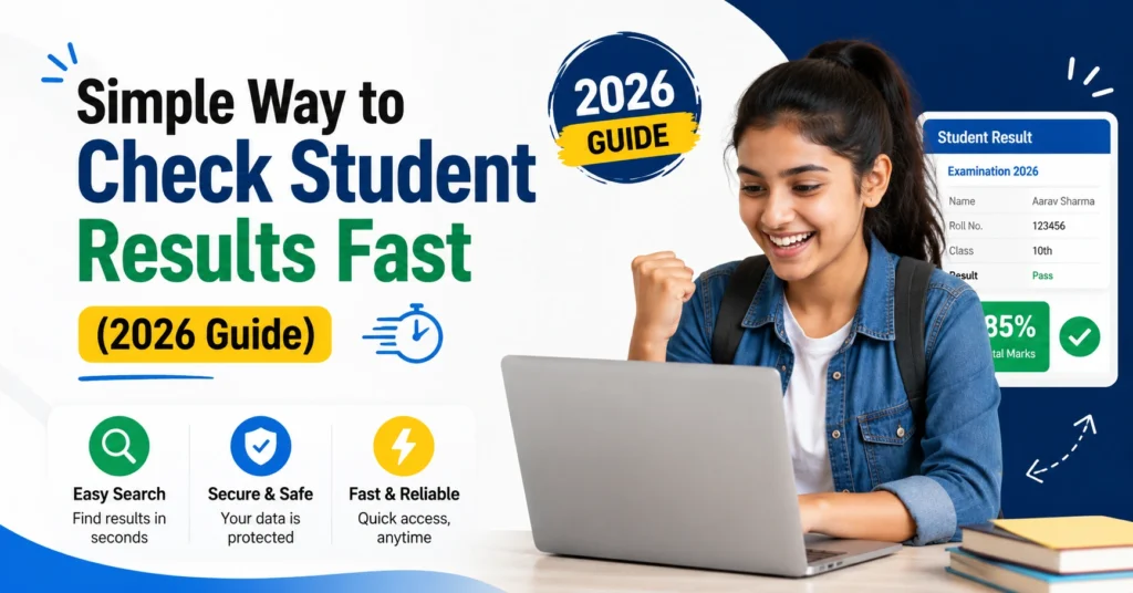 Simple Way to Check Student Results Fast (2026 Guide)